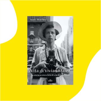 Vita di Vivian Maier