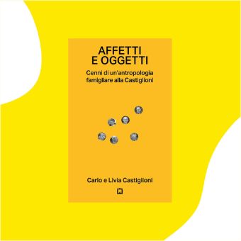 Affetti e oggetti